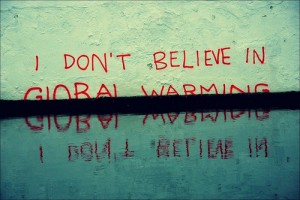 globalwarming I don't believe in Global Warming!